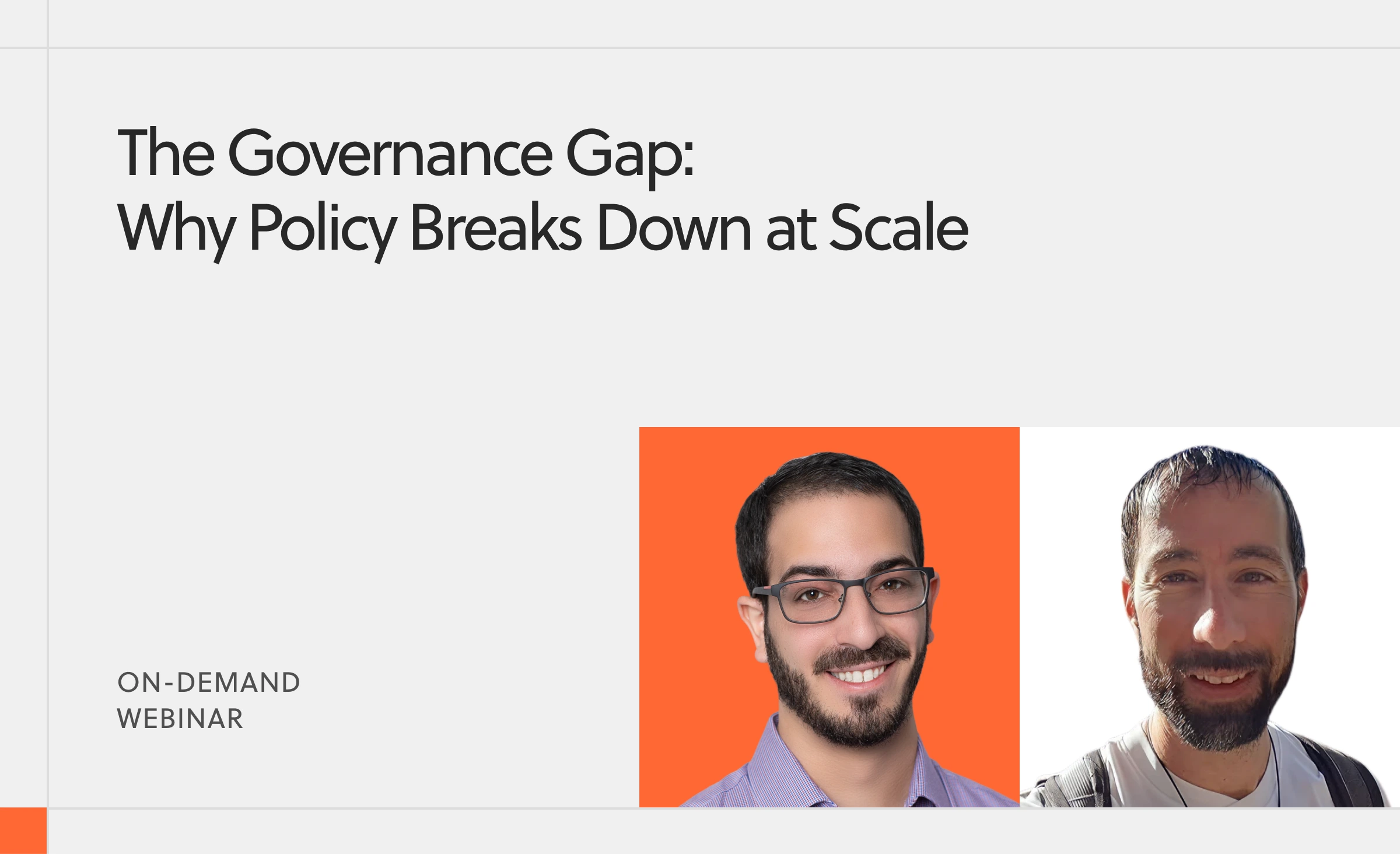 The Governance Gap: Why Policy Breaks Down at Scale