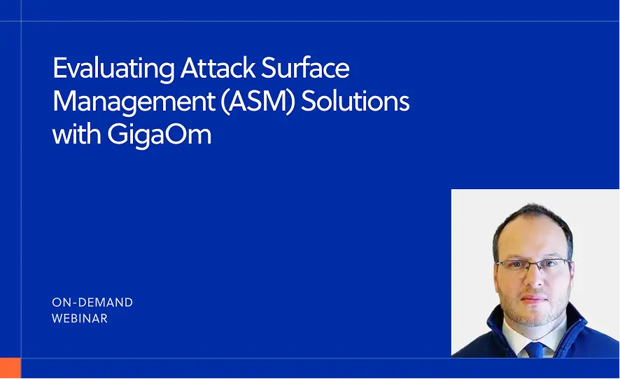 Evaluating Attack Surface Management (ASM) Solutions with GigaOm